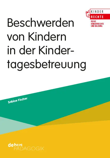 Cover: 9783954142156 | Beschwerden von Kindern in der Kindertagesbetreuung | Sabine Fischer