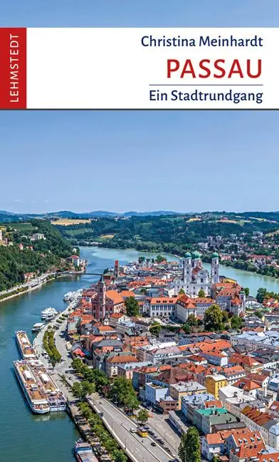 Cover: 9783957972156 | Passau | Ein Stadtrundgang | Christina Meinhardt | Taschenbuch | 64 S.