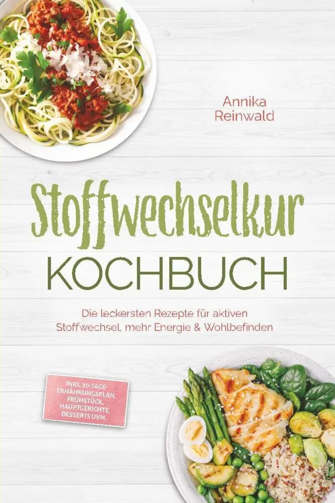 Cover: 9783989102156 | Stoffwechselkur Kochbuch: Die leckersten Rezepte für aktiven...