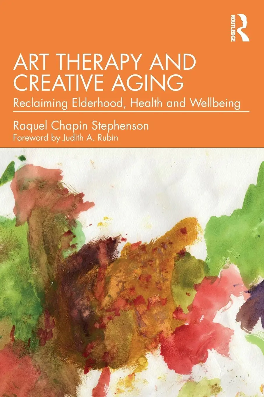 Cover: 9780367362256 | Art Therapy and Creative Aging | Raquel Chapin Stephenson | Buch