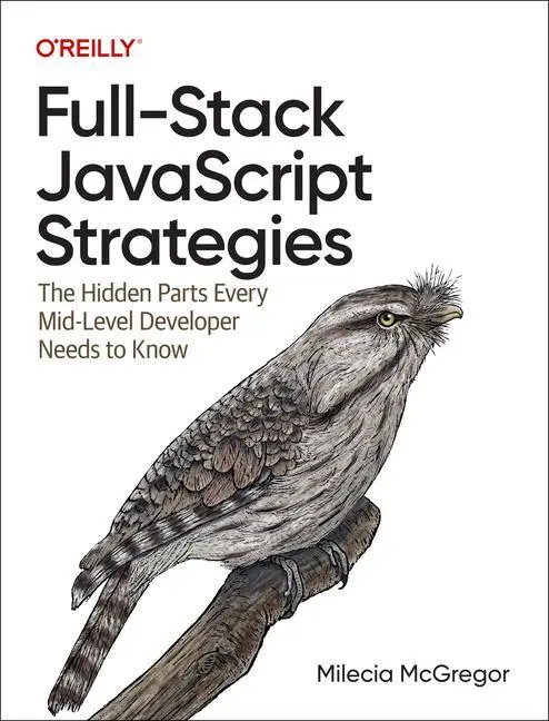 Cover: 9781098122256 | JavaScript: The Hidden Parts | Milecia McGregor | Taschenbuch | 2025