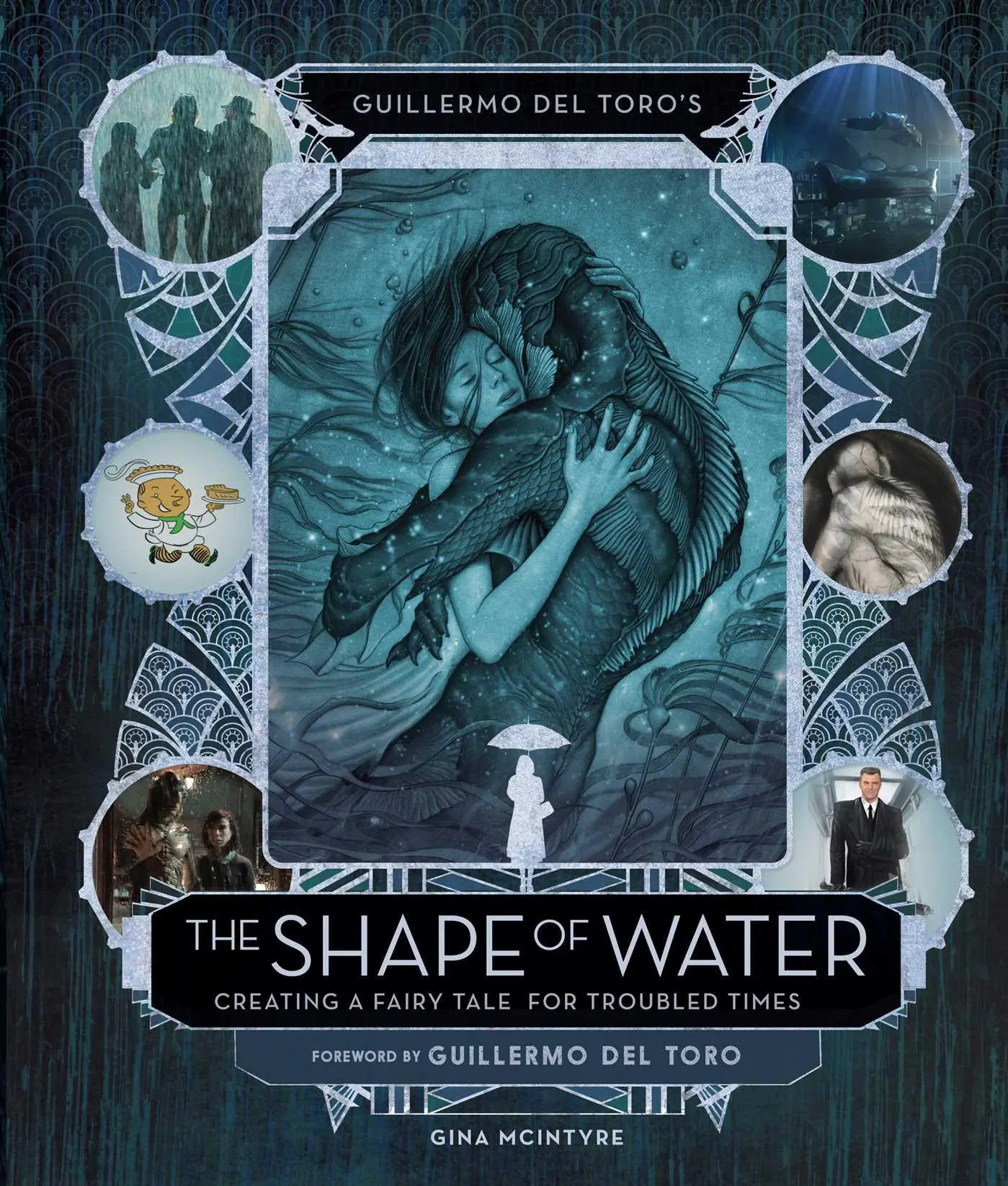 Cover: 9781683832256 | Guillermo del Toro's the Shape of Water | Gina McIntyre | Buch | 2017