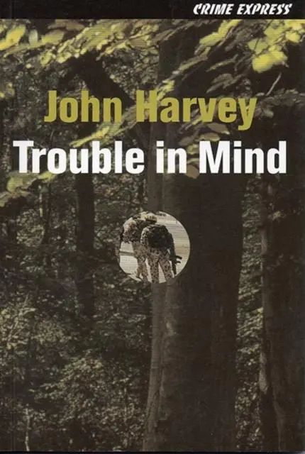 Cover: 9781905512256 | Trouble in Mind | John Harvey | Taschenbuch | Kartoniert / Broschiert
