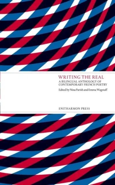 Cover: 9781910392256 | FRE-WRITING THE REAL | Nina Parish (u. a.) | Taschenbuch | Französisch