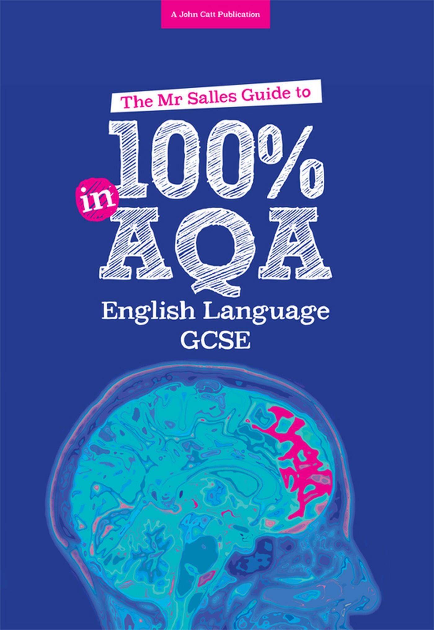 Cover: 9781911382256 | The Mr Salles Guide to 100% in AQA GCSE English Language Exam | Salles