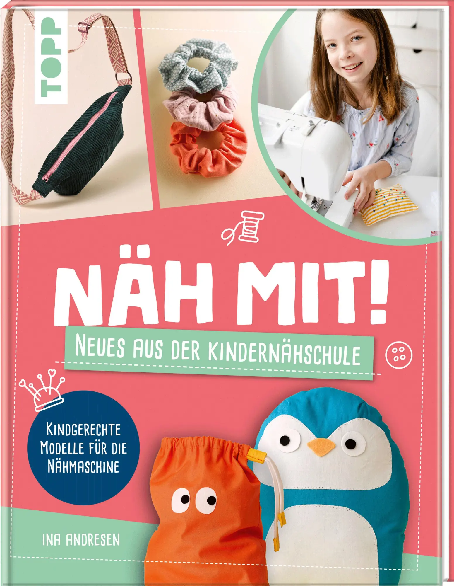 Cover: 9783735892256 | Näh mit! Neues aus der Kindernähschule | Ina Andresen | Buch | Deutsch