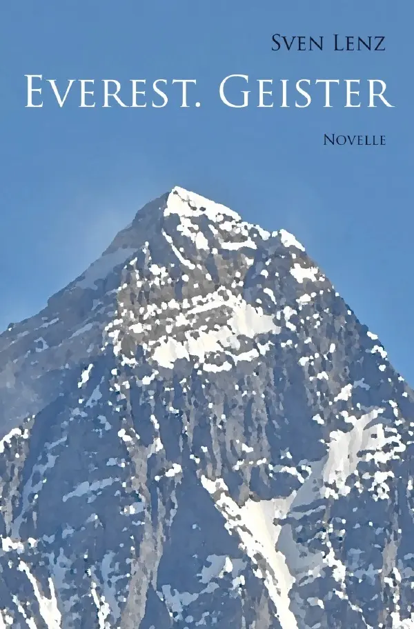 Cover: 9783758422256 | Everest. Geister | Novelle. DE | Sven Lenz | Taschenbuch | 64 S.