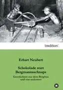 Cover: 9783847212256 | Schokolade statt Bergmannsschnaps | Erhart Neubert | Taschenbuch