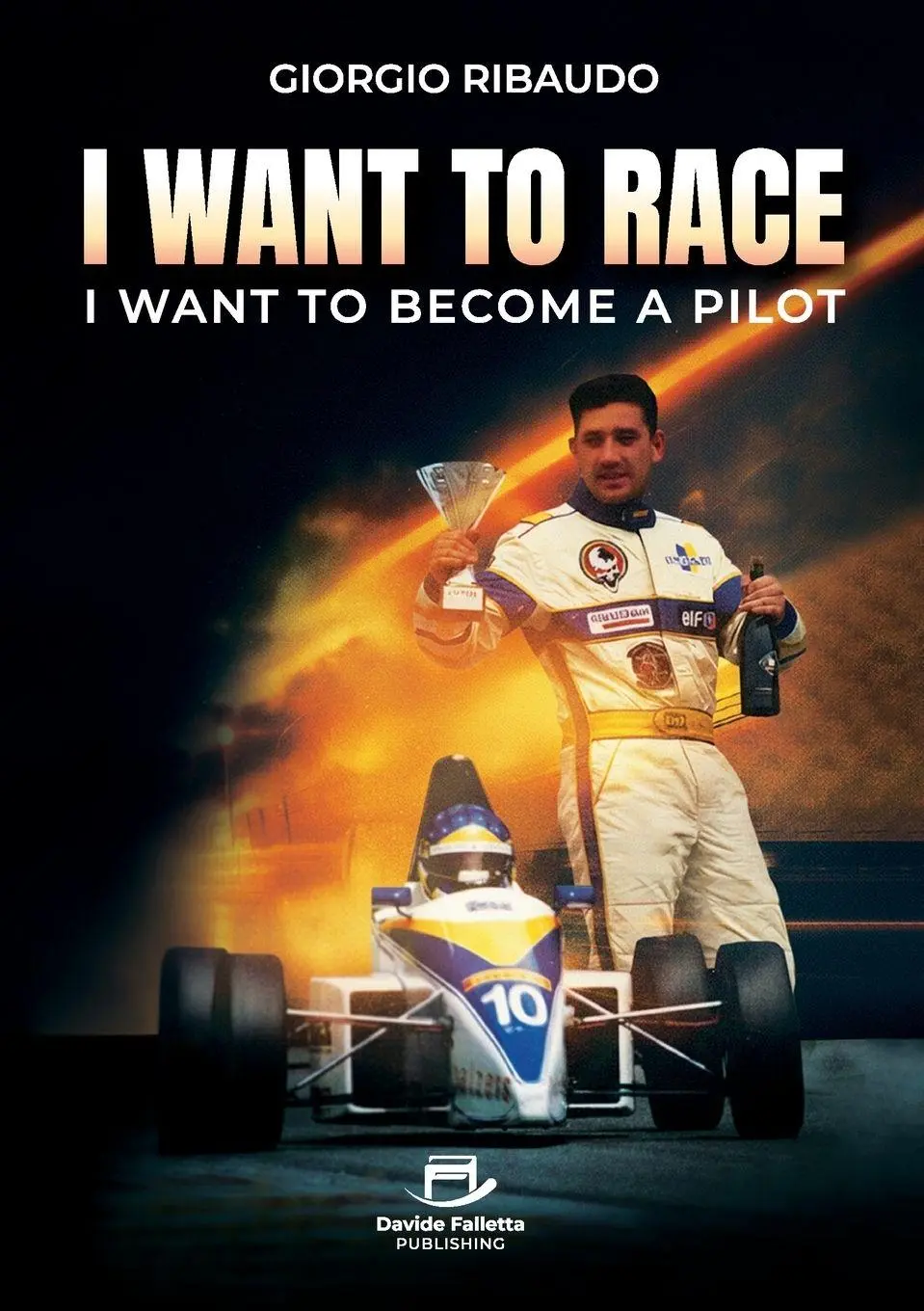 Cover: 9791282322256 | I Want to Race | I want to become a Pilot | Giorgio Ribaudo | Buch
