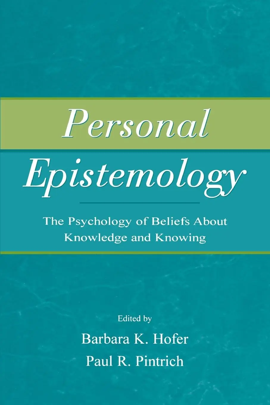 Cover: 9780805852356 | Personal Epistemology | Barbara K. Hofer (u. a.) | Taschenbuch | 2004