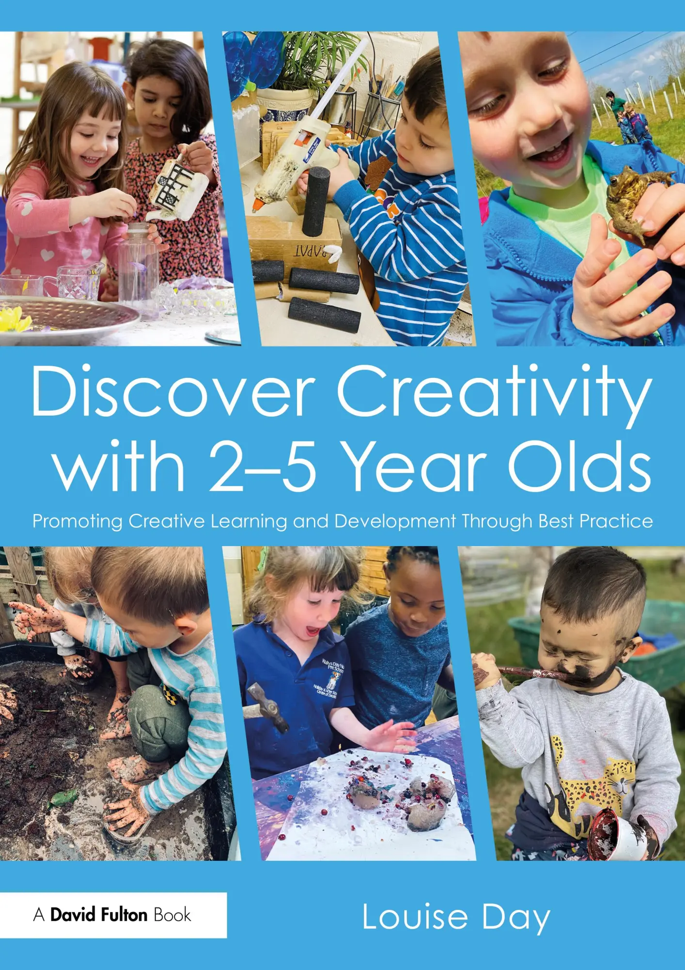 Cover: 9781032222356 | Discover Creativity with 2-5 Year Olds | Louise Day | Taschenbuch