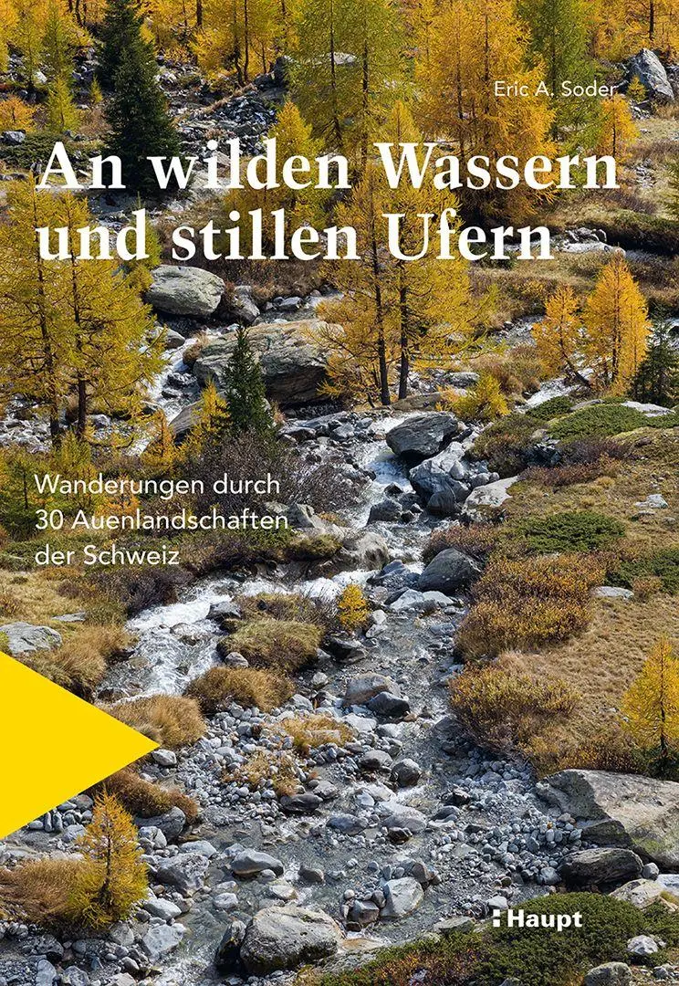 Cover: 9783258082356 | An wilden Wassern und stillen Ufern | Eric A. Soder | Taschenbuch