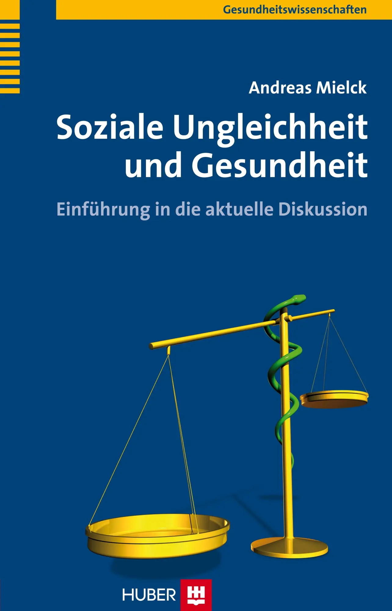 Cover: 9783456842356 | Soziale Ungleichheit und Gesundheit | Andreas Mielck | Taschenbuch