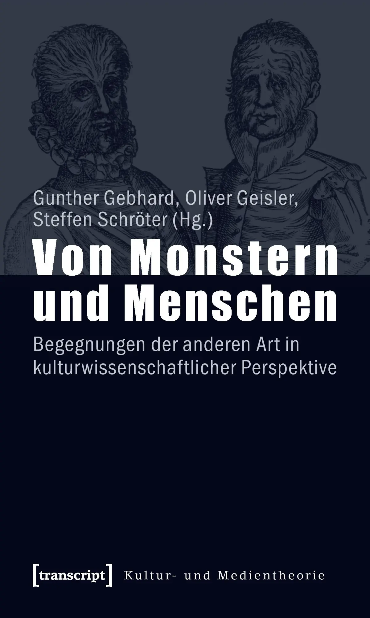 Cover: 9783837612356 | Von Monstern und Menschen | Gunther Gebhard (u. a.) | Taschenbuch