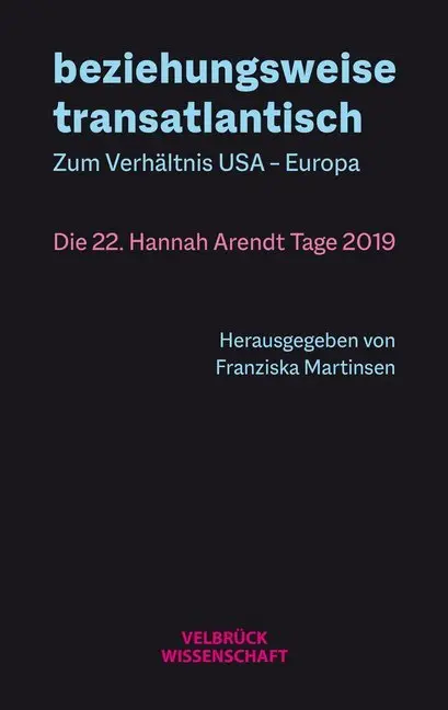 Cover: 9783958322356 | beziehungsweise transatlantisch | Franziska Martinsen | Buch | 140 S.