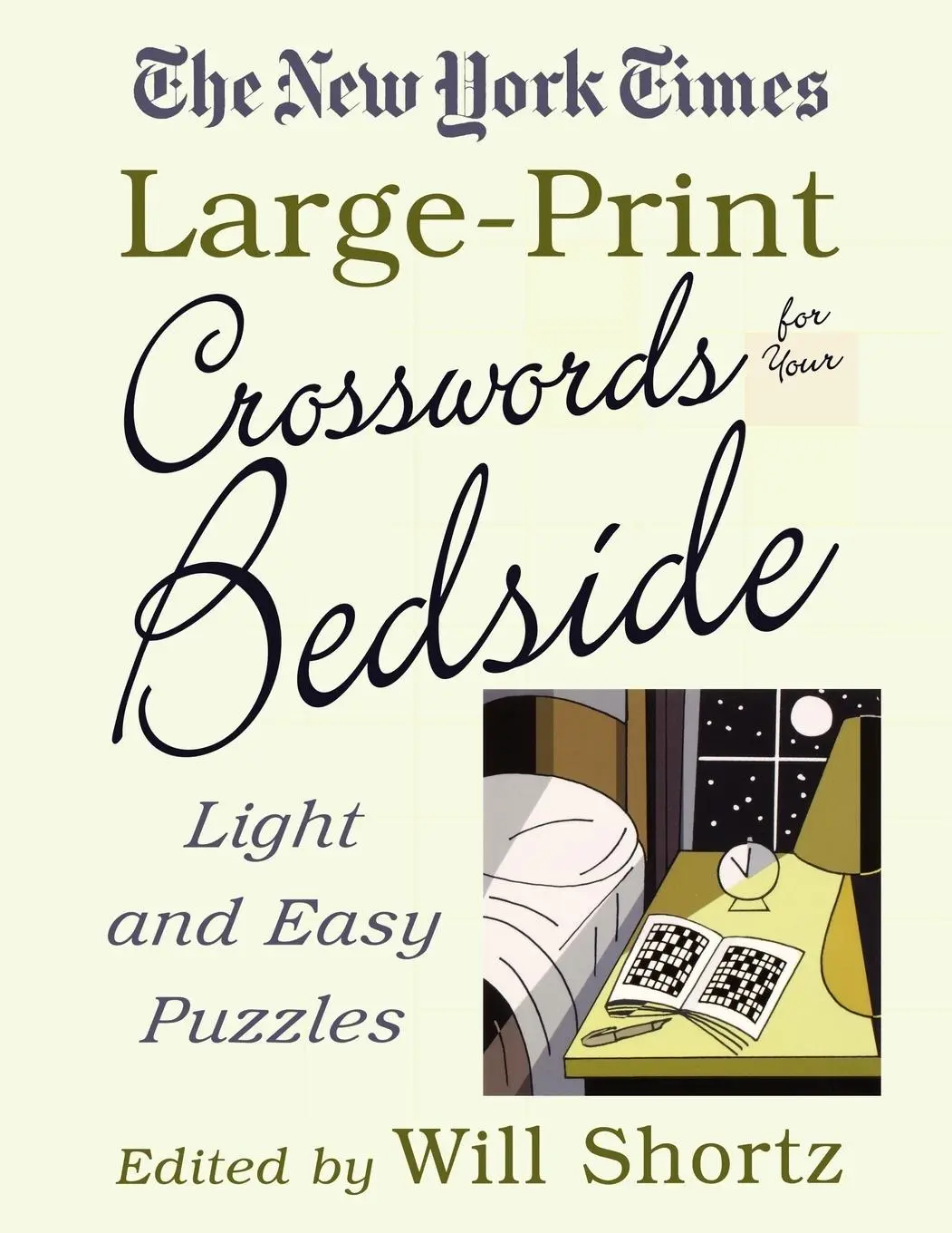 Cover: 9780312342456 | The New York Times Large-Print Crosswords for Your Bedside | Shortz