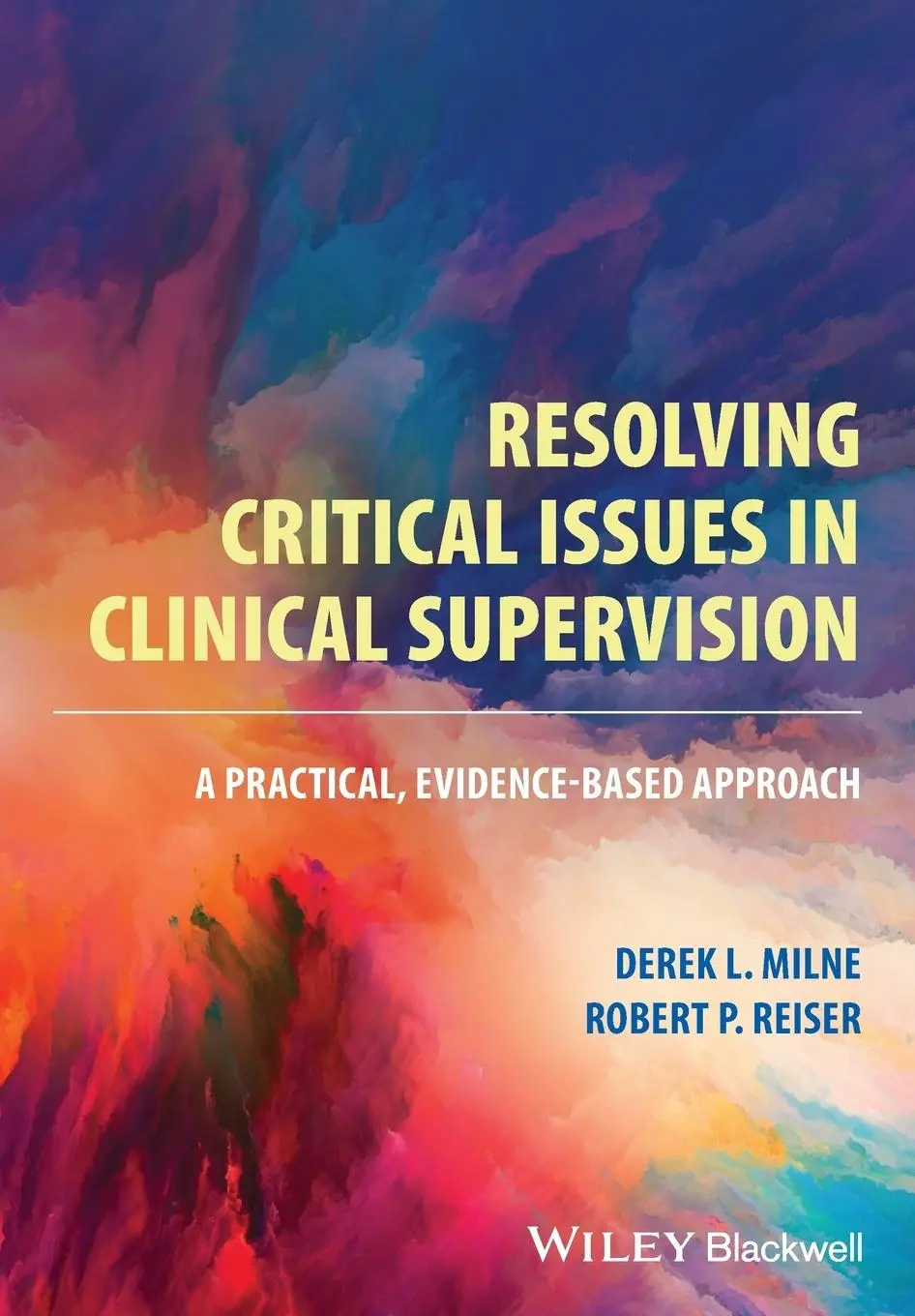Cover: 9781119812456 | Resolving Critical Issues in Clinical Supervision | Milne (u. a.)