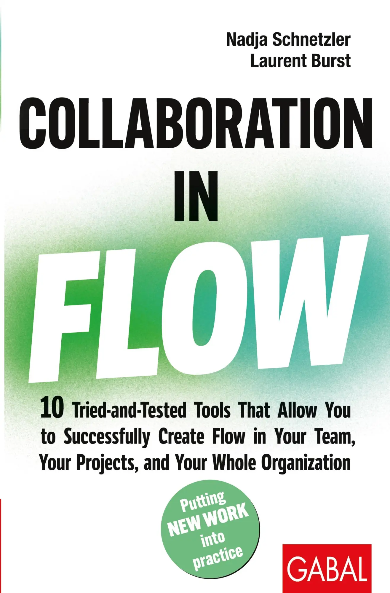 Cover: 9783967392456 | Collaboration in Flow | Nadja Schnetzler (u. a.) | Taschenbuch | 2025