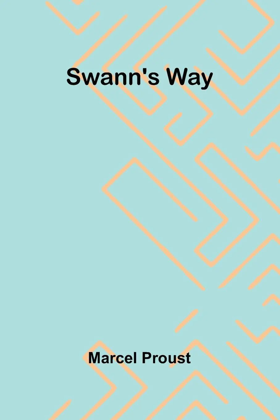 Cover: 9789366382456 | Swann's Way | Marcel Proust | Taschenbuch | Englisch | 2025