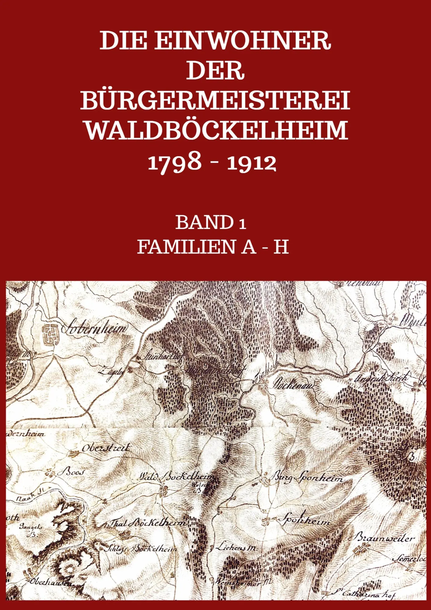 Cover: 9789403832456 | Die Einwohner der Bürgermeisterei Waldböckelheim 1798 - 1912 | Boos