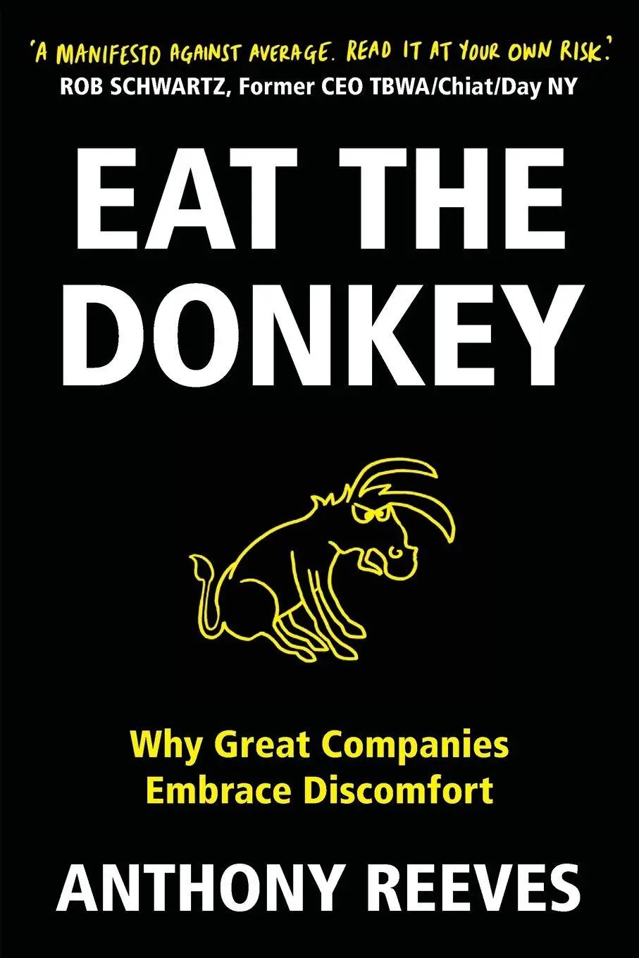 Cover: 9798988742456 | Eat the Donkey | Why Great Companies Embrace Discomfort | Reeves