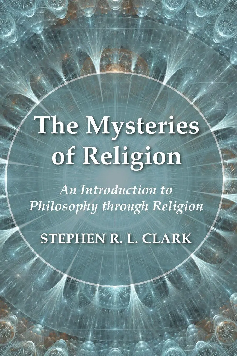 Cover: 9781532632556 | The Mysteries of Religion | Stephen R. L. Clark | Taschenbuch | 2017