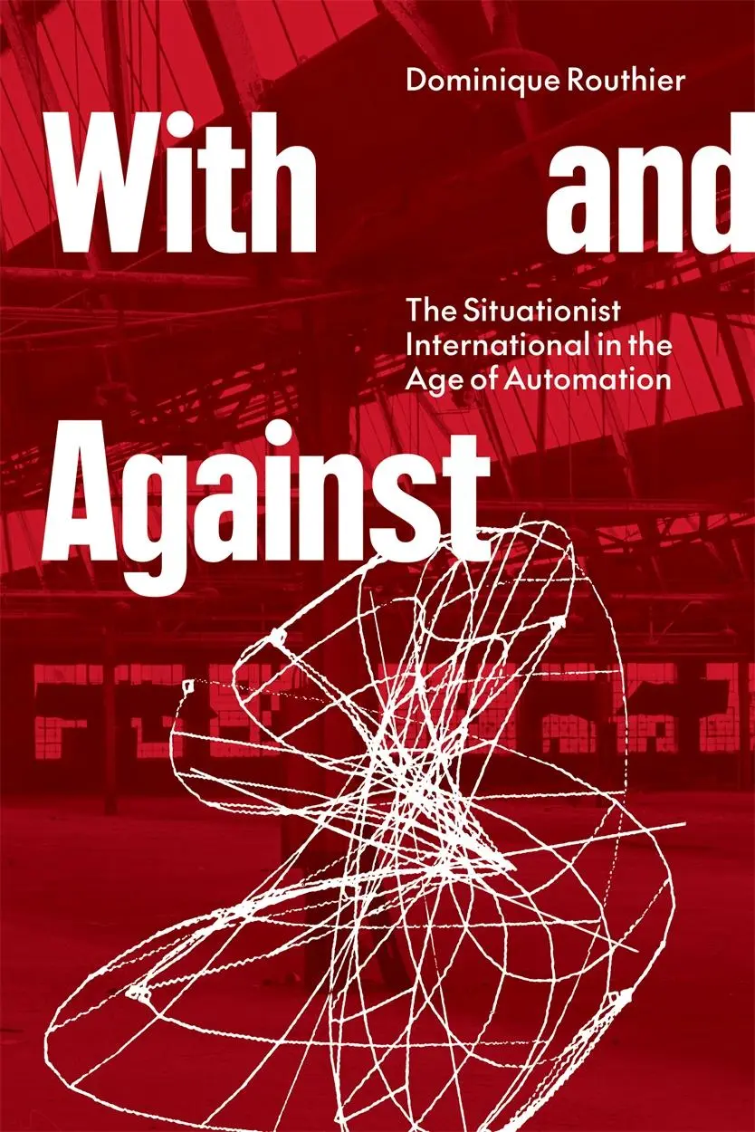 Cover: 9781804292556 | With and Against | Dominique Routhier | Taschenbuch | Englisch | 2023
