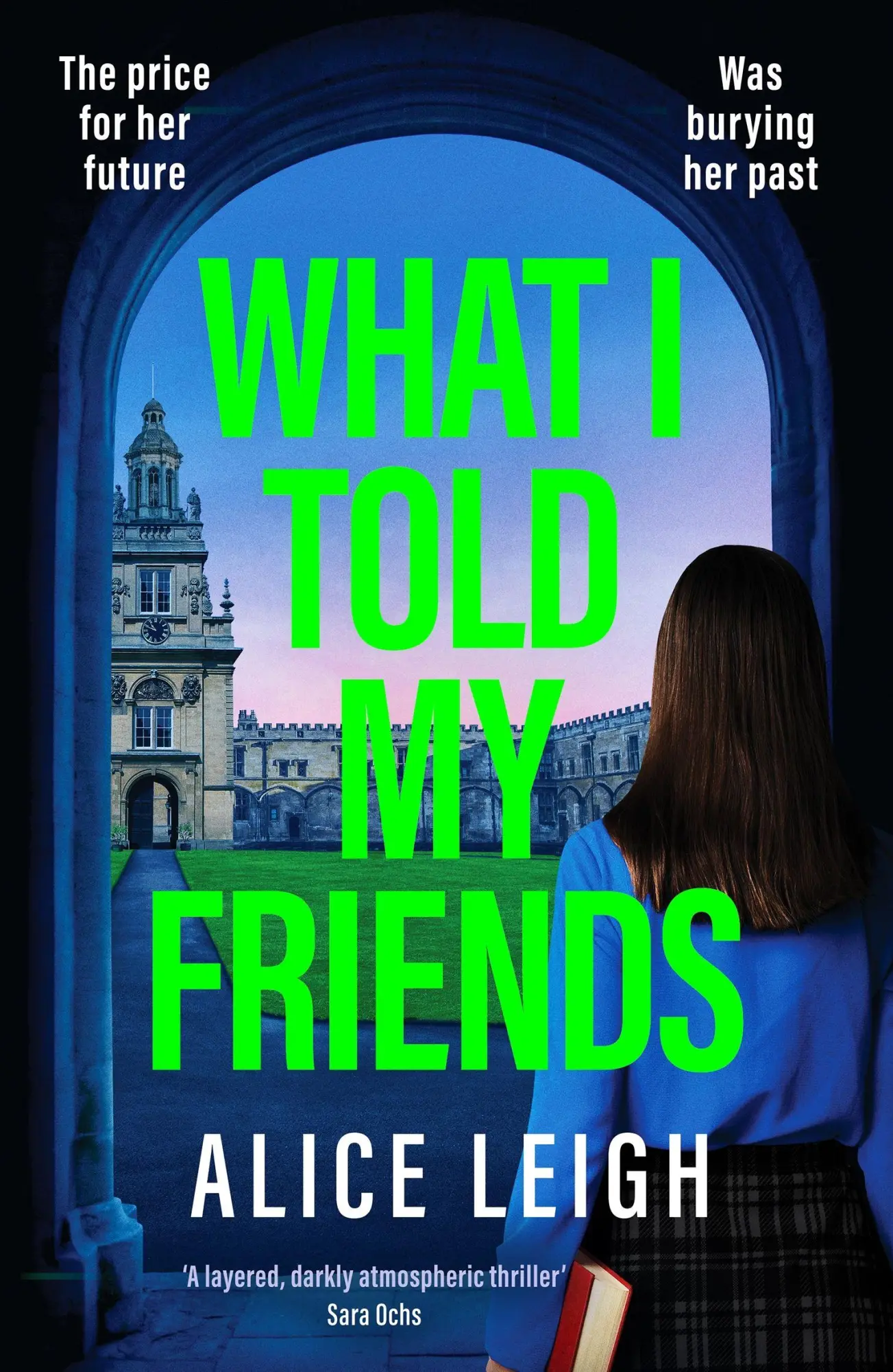 Cover: 9781835982556 | What I Told My Friends | Alice Leigh | Taschenbuch | Canelo Crime