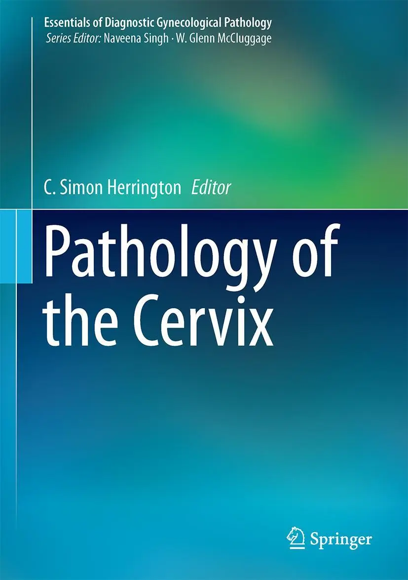 Cover: 9783319512556 | Pathology of the Cervix | C. Simon Herrington | Buch | xii | Englisch