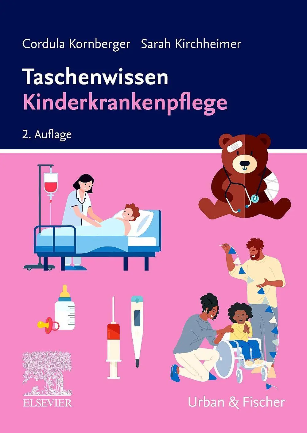 Cover: 9783437252556 | Taschenwissen Kinderkrankenpflege | Cordula Kornberger (u. a.) | Buch