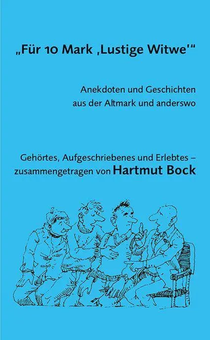 Cover: 9783862892556 | "Für 10 Mark 'Lustige Witwe'" | Bock Hartmut | Taschenbuch | Deutsch
