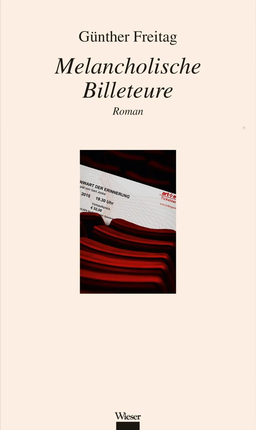 Cover: 9783990292556 | Melancholische Billeteure | Günther Freitag | Buch | 240 S. | Deutsch