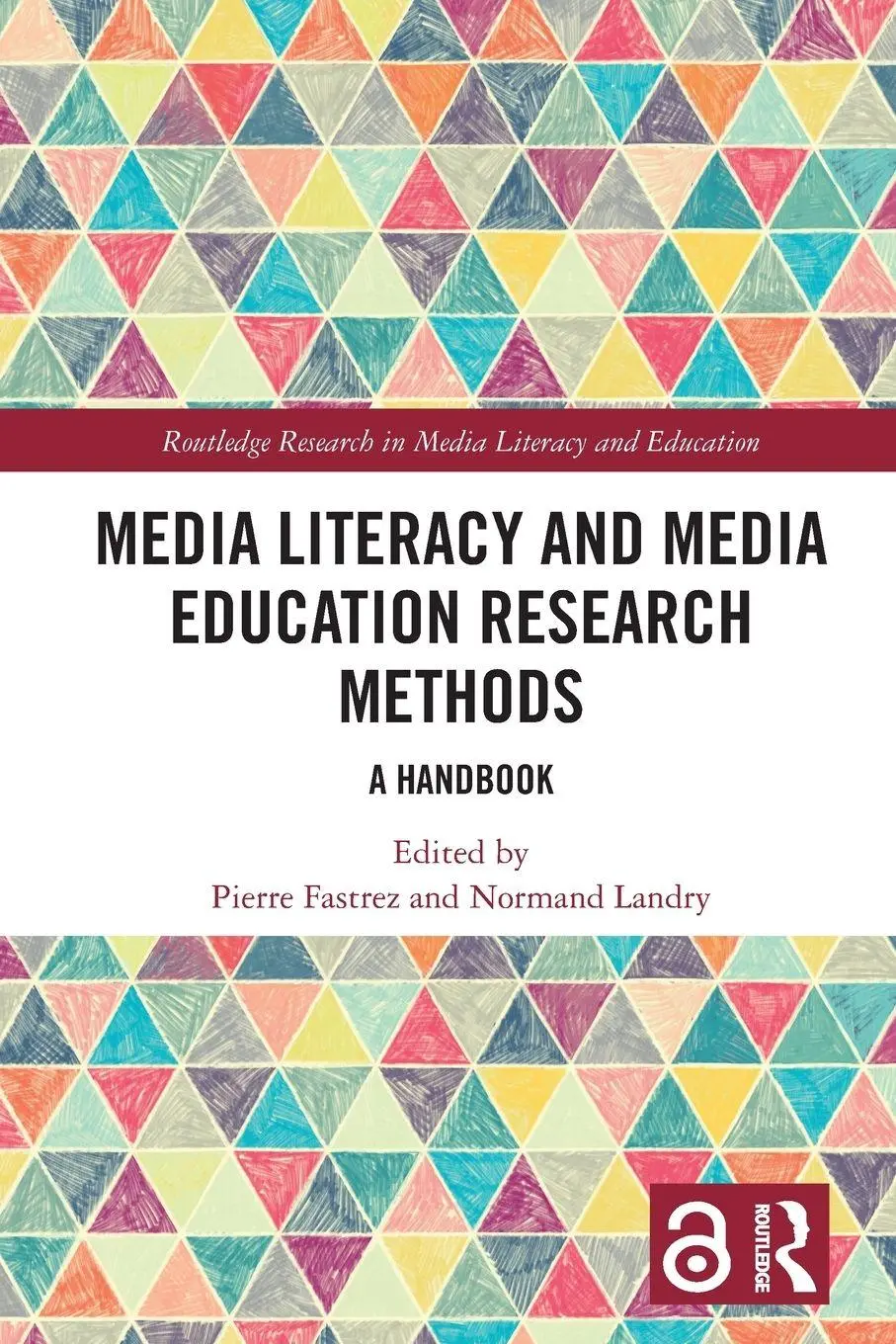 Cover: 9780367492656 | Media Literacy and Media Education Research Methods | A Handbook