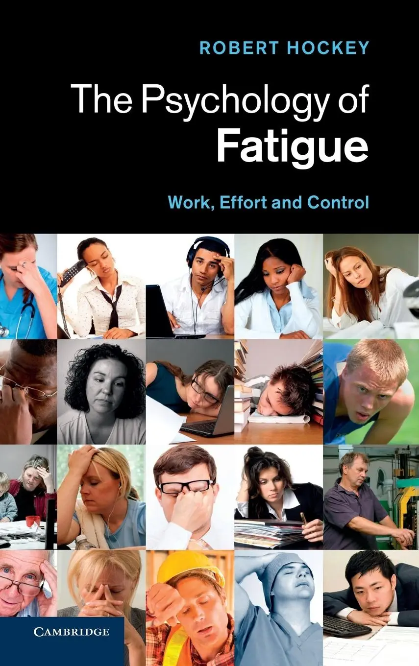 Cover: 9780521762656 | The Psychology of Fatigue | Work, Effort and Control | Hockey (u. a.)