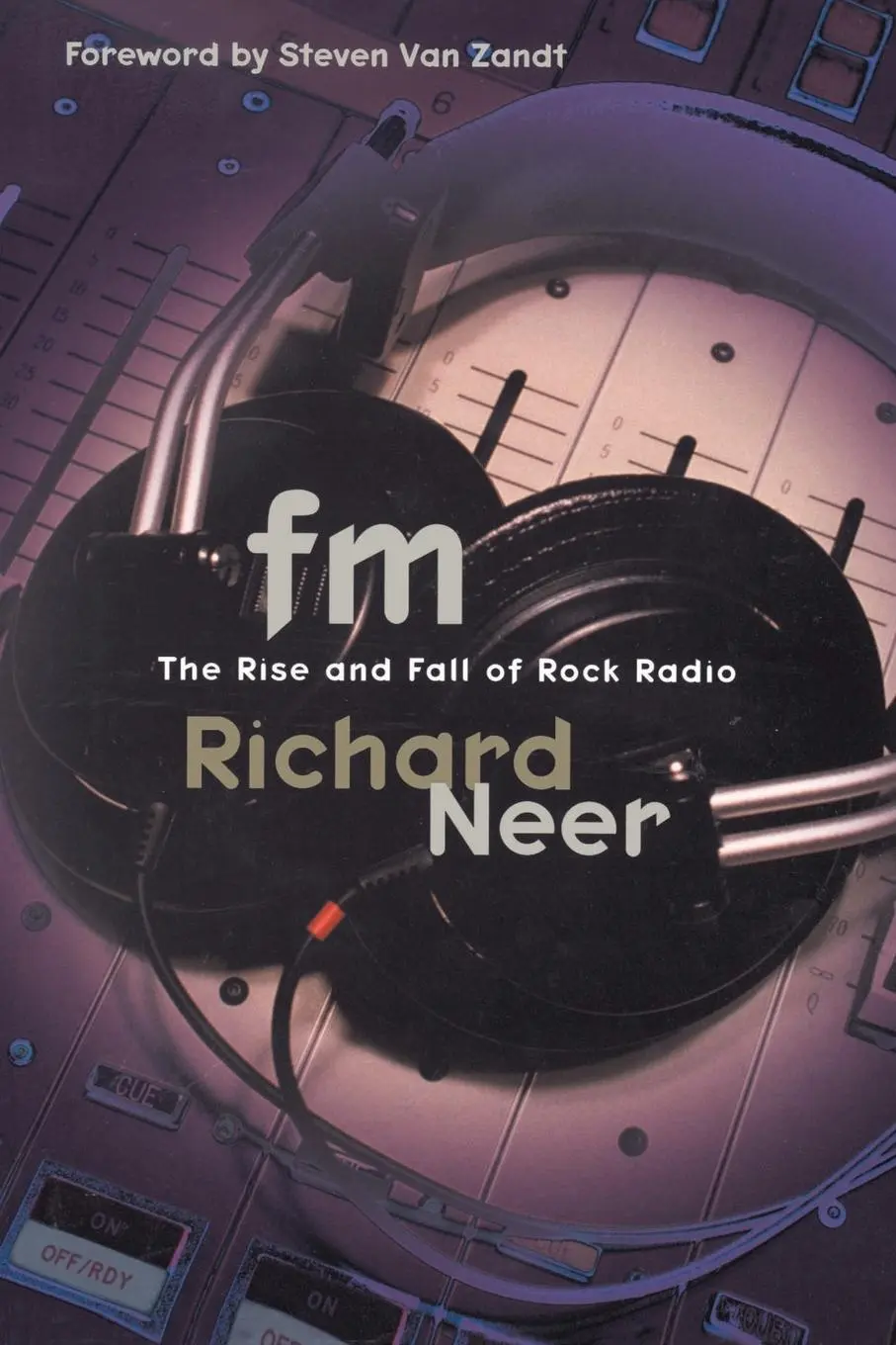 Cover: 9780812992656 | FM | The Rise and Fall of Rock Radio | Richard Neer | Taschenbuch