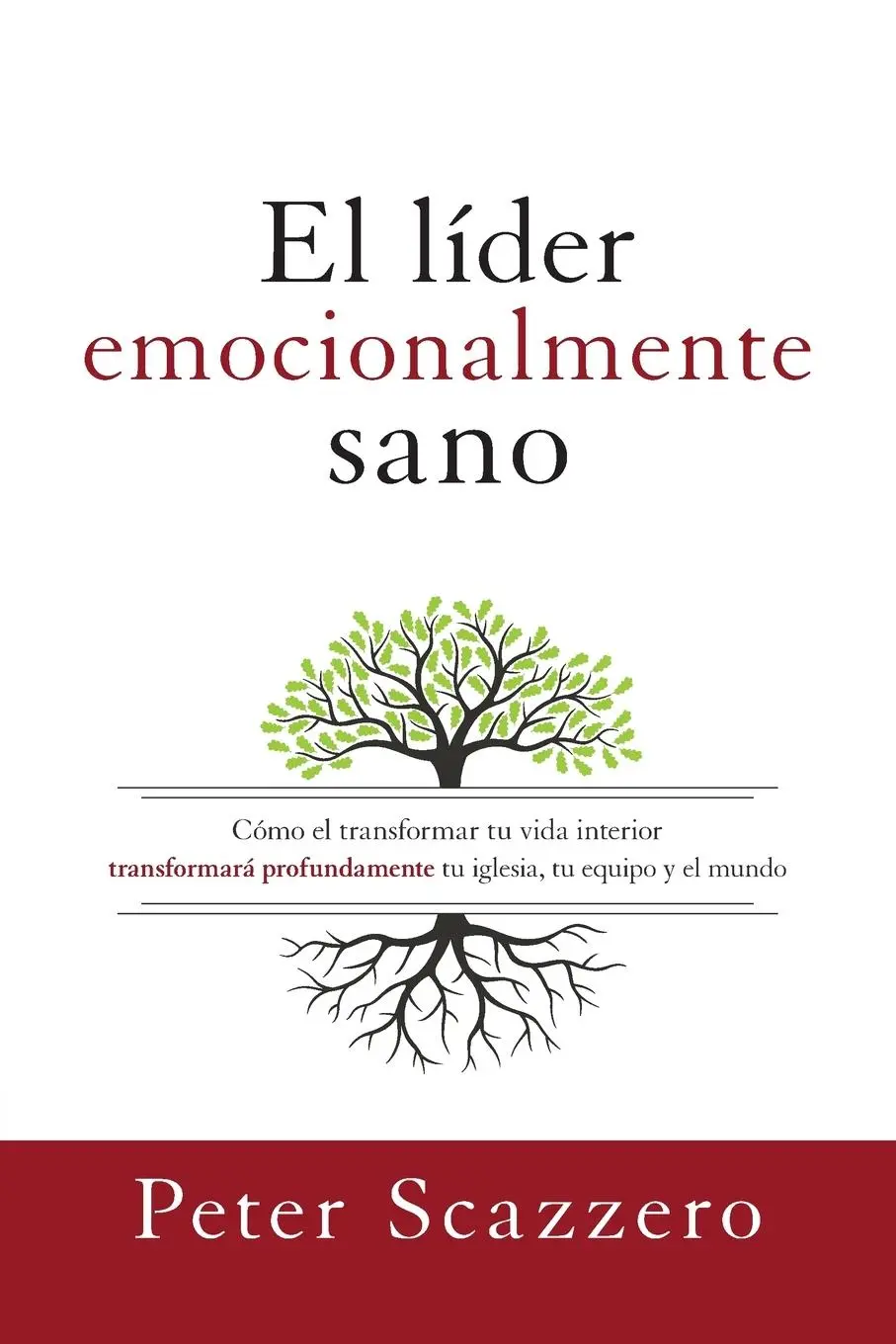 Cover: 9780829752656 | El líder emocionalmente sano | Peter Scazzero | Taschenbuch | Spanisch