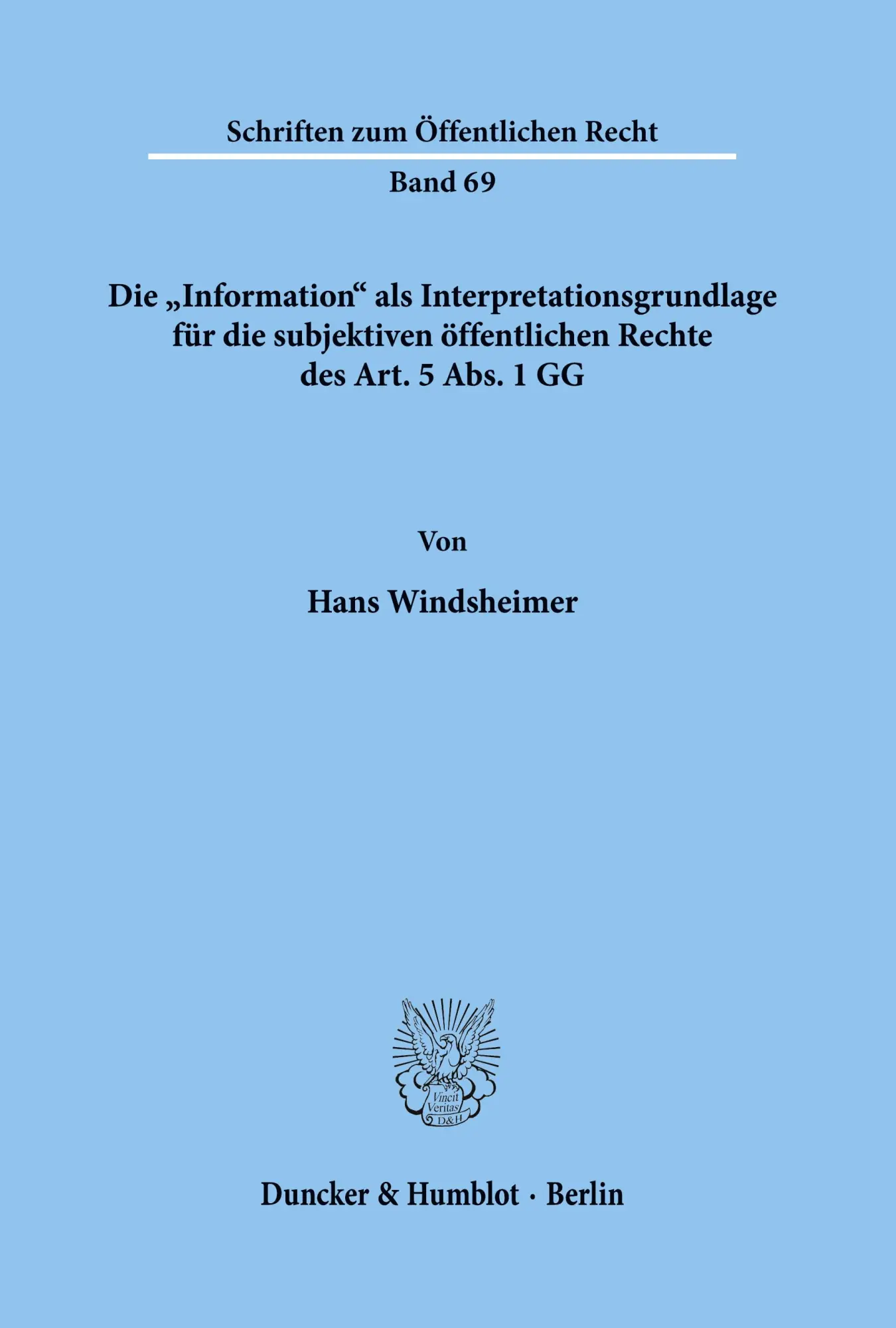 Cover: 9783428022656 | Die "Information" als Interpretationsgrundlage für die subjektiven...