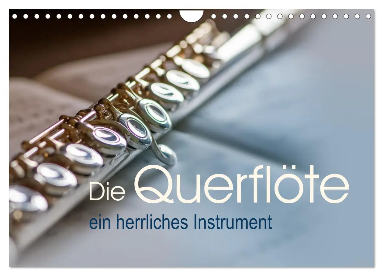Cover: 9783457352656 | Die Querflöte, ein herrliches Instrument (Wandkalender 2026 DIN A4...