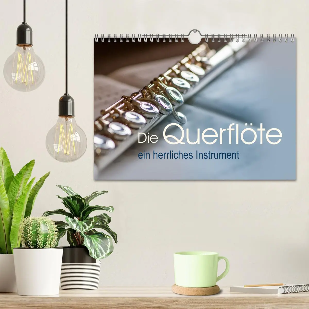 Bild: 9783457352656 | Die Querflöte, ein herrliches Instrument (Wandkalender 2026 DIN A4...