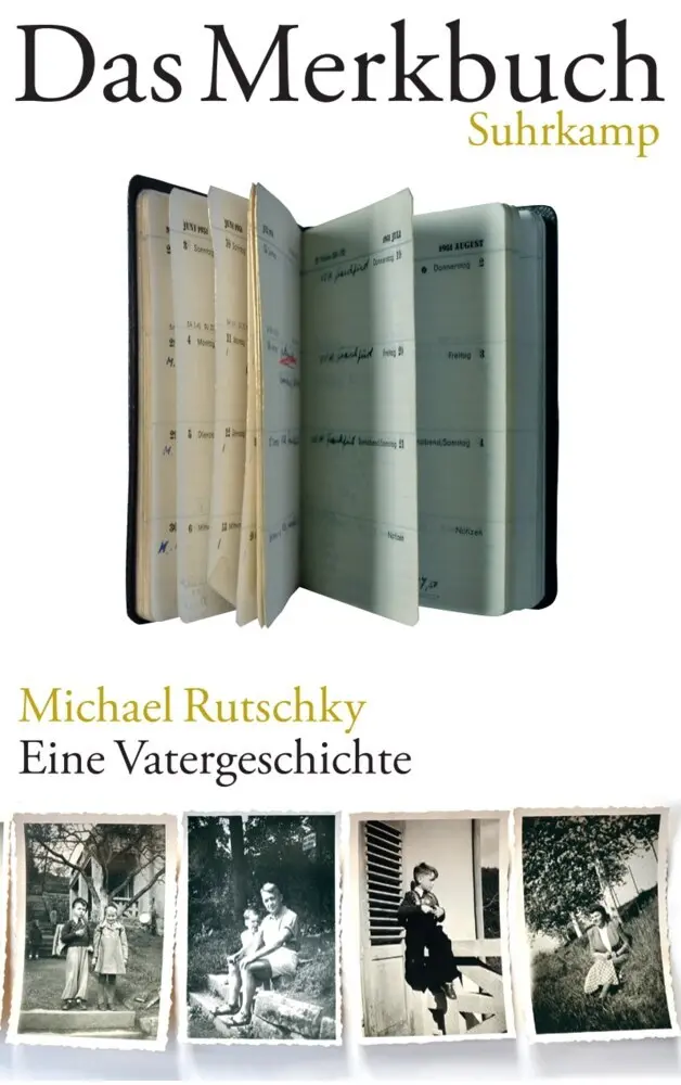 Cover: 9783518422656 | Das Merkbuch | Eine Vatergeschichte | Michael Rutschky | Buch | 274 S.