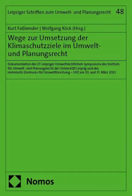 Cover: 9783756022656 | Wege zur Umsetzung der Klimaschutzziele im Umwelt- und Planungsrecht