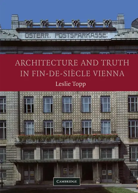 Cover: 9780521822756 | Architecture and Truth in Fin-de-Si Cle Vienna | Leslie Topp | Buch