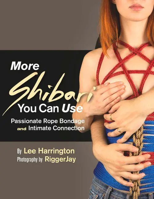 Cover: 9780977872756 | More Shibari You Can Use | Lee Harrington | Taschenbuch | Englisch