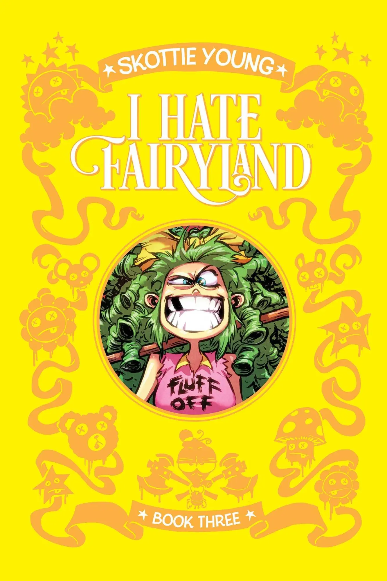 Cover: 9781534382756 | I Hate Fairyland Book Three | Skottie Young | Buch | Englisch | 2025