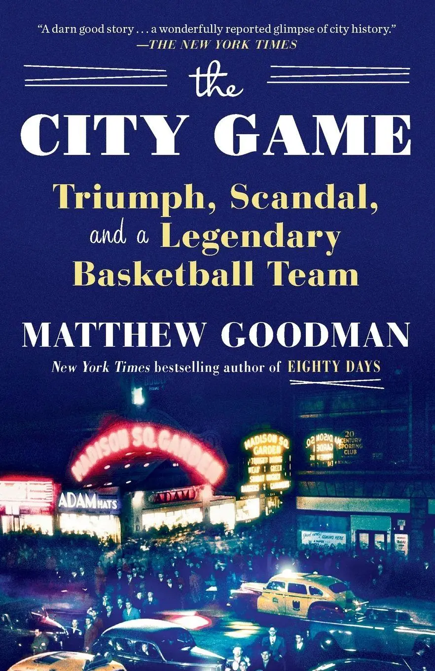 Cover: 9781101882856 | The City Game | Triumph, Scandal, and a Legendary Basketball Team