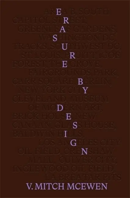 Cover: 9781941332856 | Erasure by Design - Racial Protocols of Displacement, Demolition,...