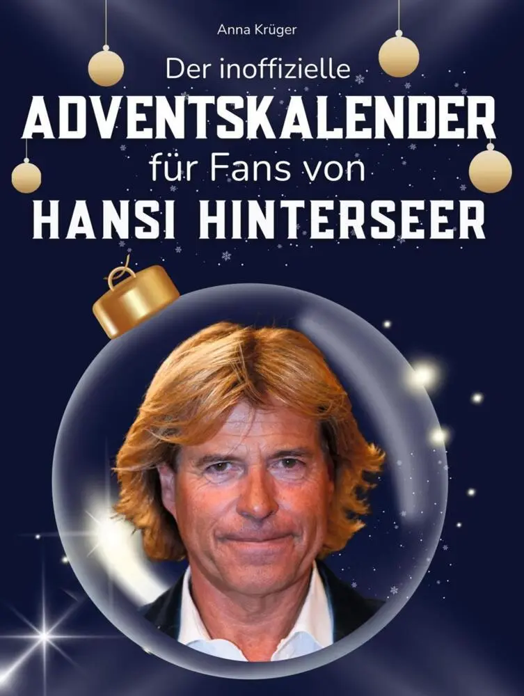 Cover: 9783695312856 | Der inoffizielle Adventskalender für Fans von Hansi Hinterseer | Buch