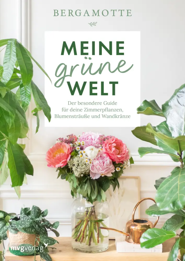Cover: 9783747402856 | Meine grüne Welt | Bergamotte | Buch | 4-farbig | 224 S. | Deutsch