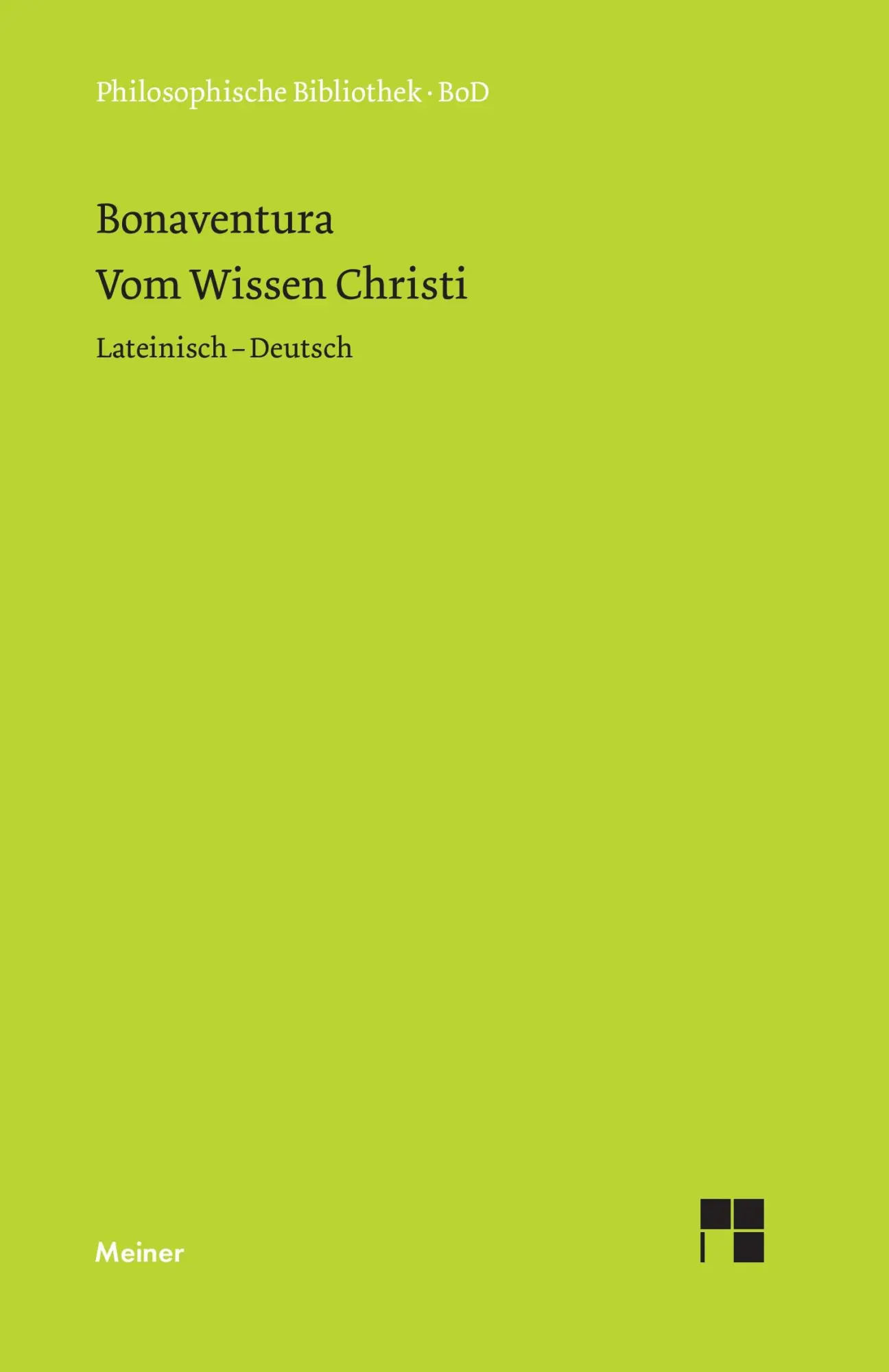 Cover: 9783787312856 | Vom Wissen Christi | Bonaventura | Buch | 312 S. | Deutsch | 1992