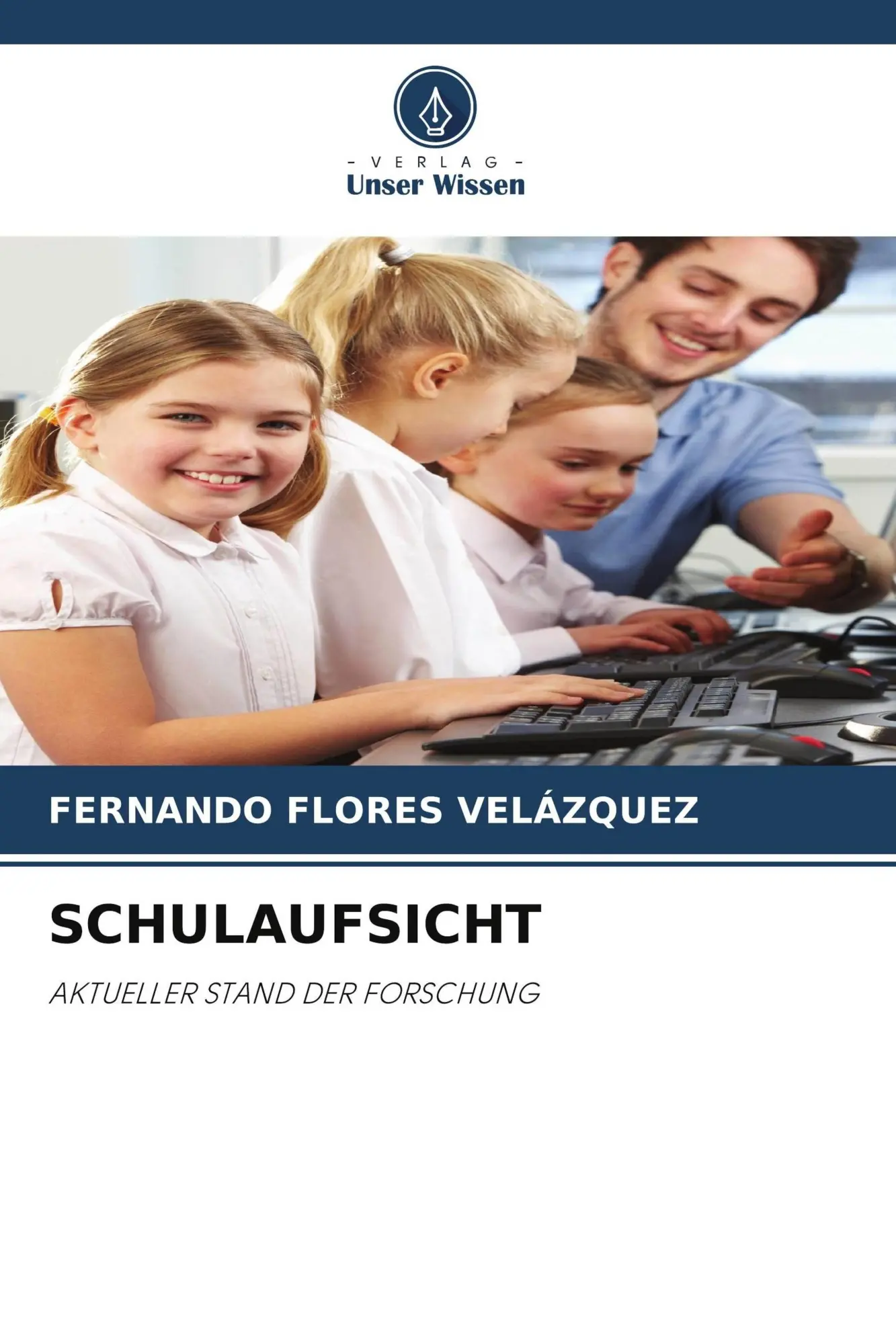 Cover: 9786630352856 | SCHULAUFSICHT | AKTUELLER STAND DER FORSCHUNG | Velázquez | Buch